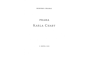 Bohumil Hrabal - Praha Karla Chaby